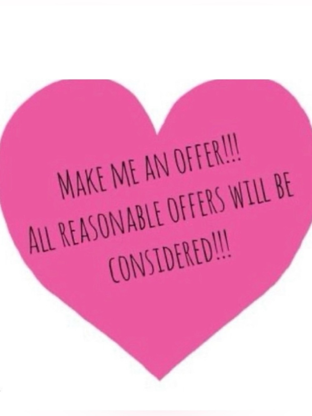 Reasonable Offers Accepted